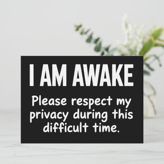 Invitación I Am Awake Please Respect My Privacy Funny Sarcasm (Anverso de pie)