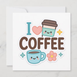 Invitación I Love Coffee Cute Kawaii Sticker – Adorable Coffe