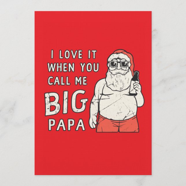 Invitación I love it when you call me big papa (Anverso)