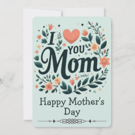 Invitación ​I Love You Mom Floral Wreath - Happy Mother's Day