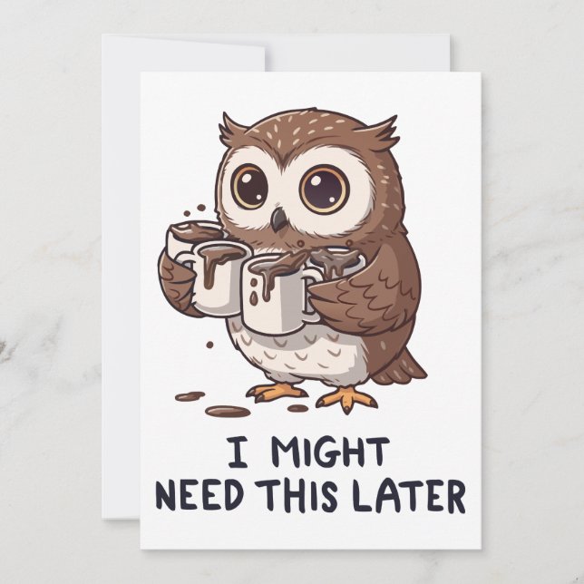 Invitación I Might Need Coffee Later - Funny Owl Humor (Anverso)