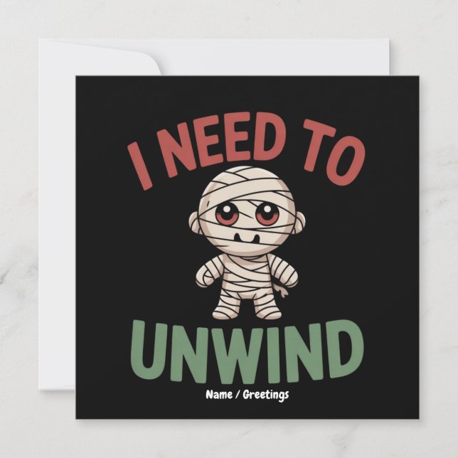Invitación I Need to Unwind Funny Mummy Halloween Zombie (Anverso)