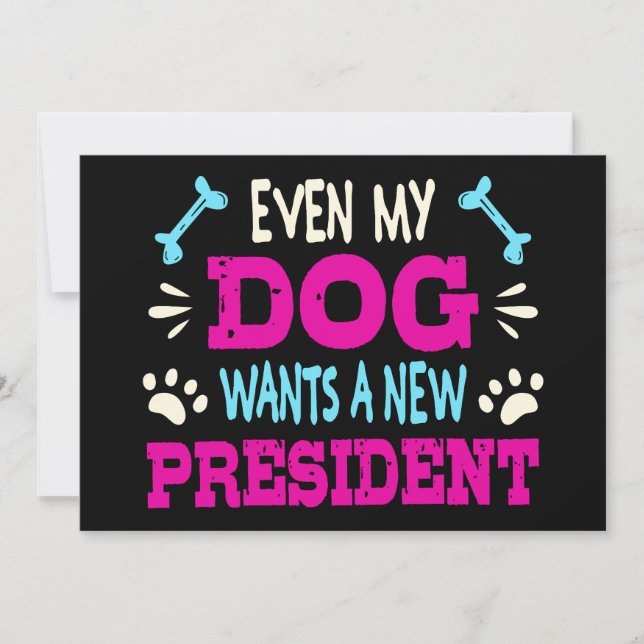 Invitación Incluso mi perro quiere un nuevo presidente (Anverso)