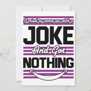 Invitación Intenté Subir Con Un Chiste Pero No Tengo Nada