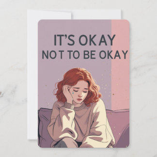 Invitación It’s Okay Not to Be Okay – Emotional Support Card 