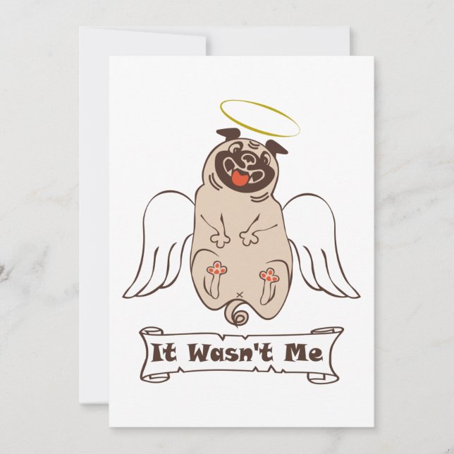 Invitación It Wasn't Me angel pug funny quote  (Anverso)