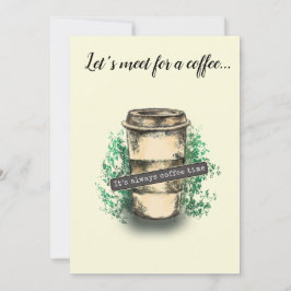 Invitación It's always coffee time