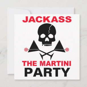 Invitación - JACKASS, La Fiesta Martini