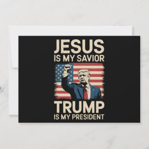 Invitación Jesús Es Mi Salvador Trump Es Mi Presidente 47 EE.