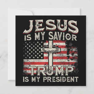 Invitación Jesús es mi salvador Trump es mi presidente americ