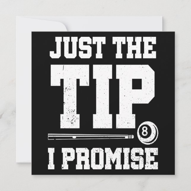 Invitación Just The Tip I Promise Pool Player Billiards Gift (Anverso)