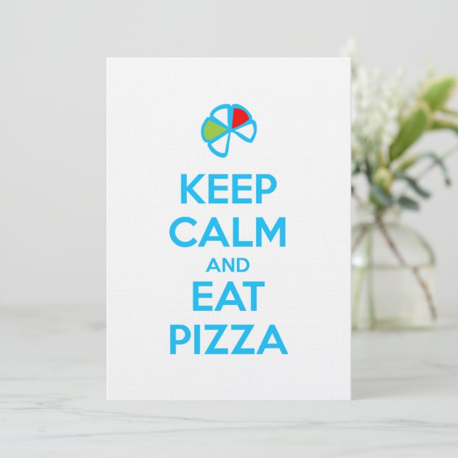 Invitación Keep Calm and Eat Pizza 1 (Anverso de pie)