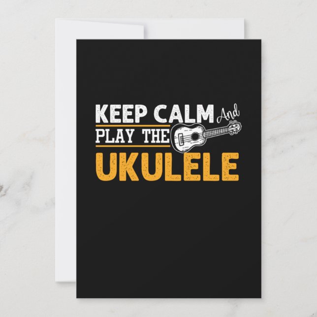 Invitación Keep Calm And Play The Ukulele Instrument Uke Gift (Anverso)