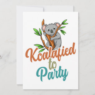 Invitación Koalafied al Fiesta calificado Pun Cute y gracioso