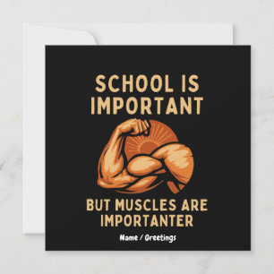 Invitación La escuela es importante, pero los músculos son im