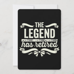 Invitación La leyenda se ha retirado Regalos divertidos de ju