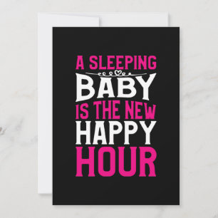 Invitación La nueva hora feliz es la madre que duerme