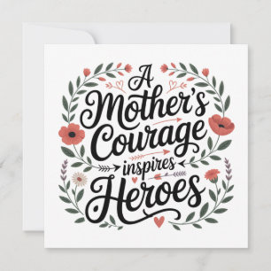 Invitación La valentía de una madre inspira héroes