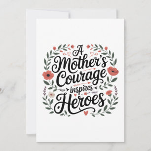 Invitación La valentía de una madre inspira héroes