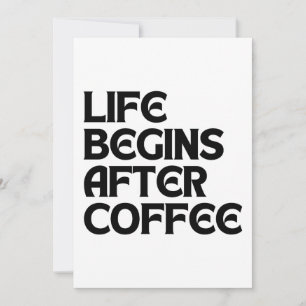 INVITACIÓN LA VIDA COMIENZA DESPUÉS DEL CAFÉ