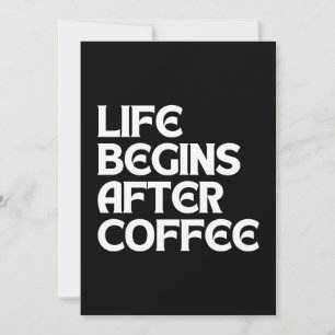 INVITACIÓN LA VIDA COMIENZA DESPUÉS DEL CAFÉ