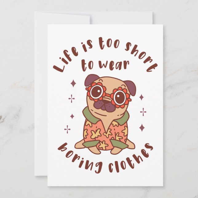 Invitación La vida es demasiado corta para llevar ropa aburri (Anverso)