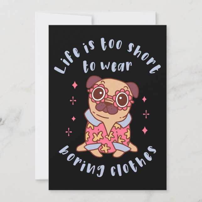 Invitación La vida es demasiado corta para llevar ropa aburri (Anverso)