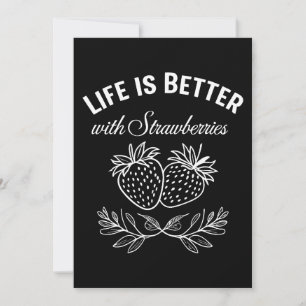 Invitación La vida es mejor con fresas