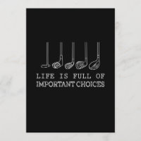 La Vida Está Llena De Elecciones Importantes Golf