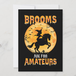 Invitación Las Habitaciones Son Para Amateurs Witch Riding Ho
