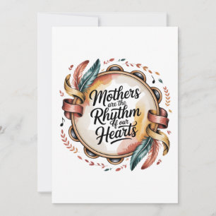 Invitación Las madres son el ritmo de nuestros corazones