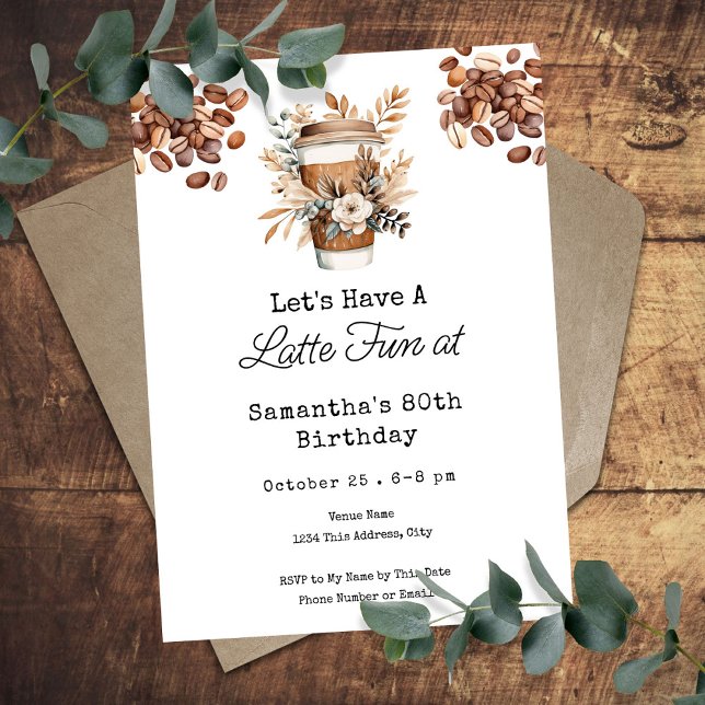 Invitación Latte Fun Coffee 80th Adult Birthday (Subido por el creador)
