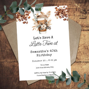 Invitación Latte Fun Coffee Cumpleaños Adulto 40
