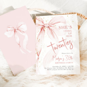 Invitación Lazo Rosa Cumpleaños 30 Ella está Atando sus Veint