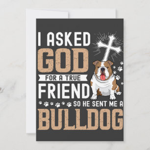 Invitación Le Pedí A Dios Un Verdadero Amigo A Mi Bulldog Per