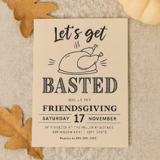 Invitación Let’s Get Basted Funny Friendsgiving