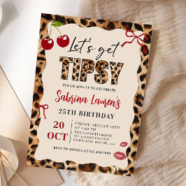 Invitación Let's get Tipsy  Leopard Cheetah Birthday