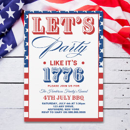 Invitación Lets Party Like It's 1776 Funny 4th July Party
