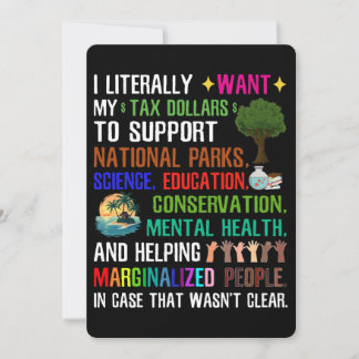 Invitación Literalmente Quiero Mis Dólares De Impuestos