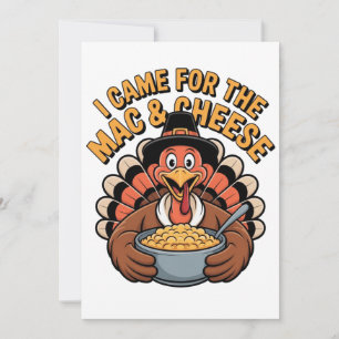 Invitación Llegué por el Mac & Cheese de Pavo de Acción de Gr