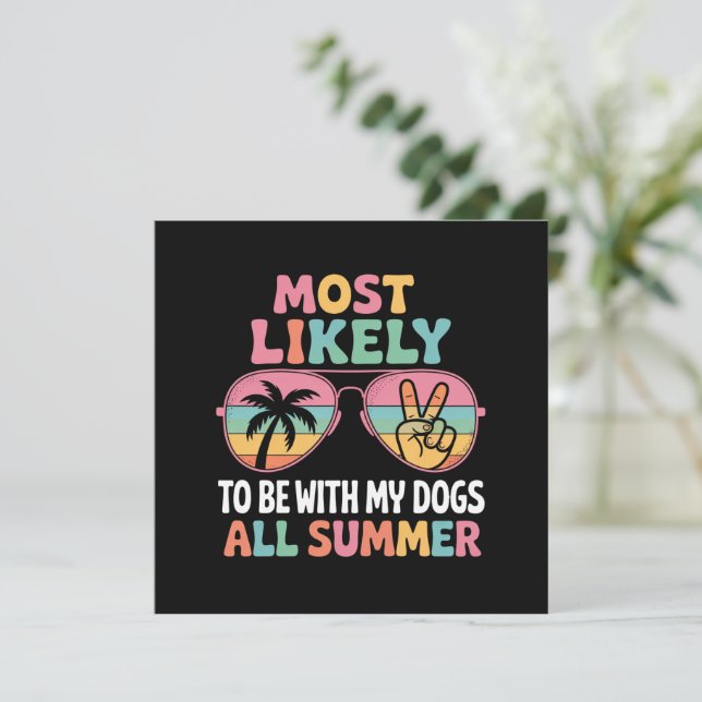 Invitación Lo Más Probable Es Estar Con Mis Perros Todo El Ma (Anverso de pie)