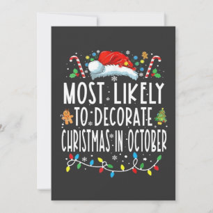 Invitación Lo más probable es que decore la Navidad en octubr