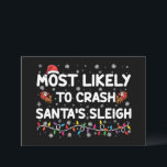 Invitación Lo Más Probable Es Que Los Navidades Funny De Sant<br><div class="desc">Lo más probable es que caiga en vacaciones de Navidades divertidos de Santa Claus</div>