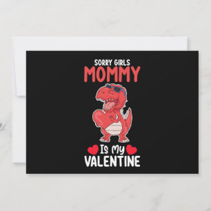 Invitación Lo siento Chicas mamá es mi Valentín de San Valent