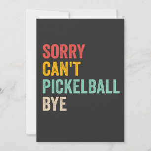 Invitación Lo siento No puedo jugar pickleball Adiós Divertid