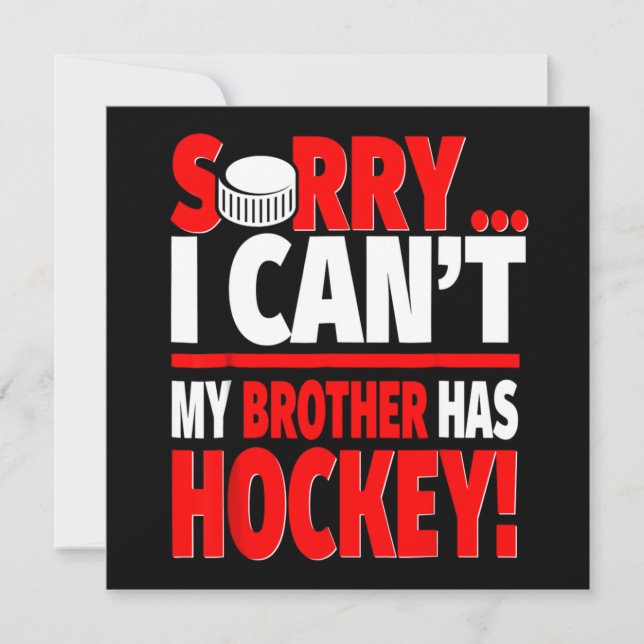 Invitación Lo siento, no puedo, mi hermano tiene hockey (Anverso)
