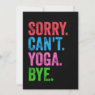 Invitación Lo siento No puedo Yoga Adiós Divertido