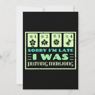 Invitación Lo Siento Tarde, Estaba Jugando A Mahjong Funny Pl