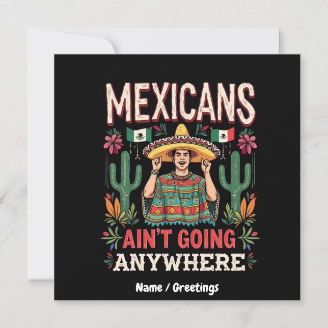 Invitación Los mexicanos no van a ninguna parte en una declar (Anverso)