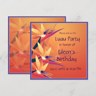 Invitación Luau Birthday Bird of Paradise Tropical Fiesta